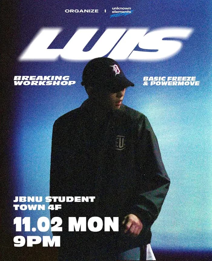 Luis Breaking Workshop 포스터